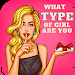 What Type of Girl Are You? Test