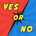 Yes Or No - Funny Questions